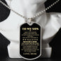 To My Son From Mom Dog Tag