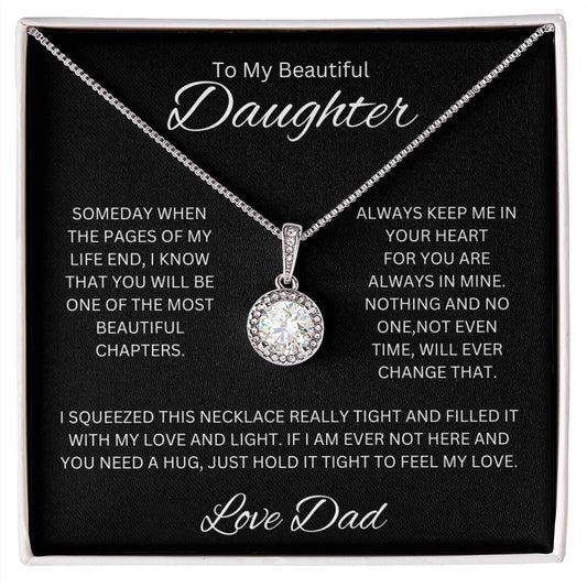 To My Beautiful Daughter (Love Dad) Eternal Hope Necklace