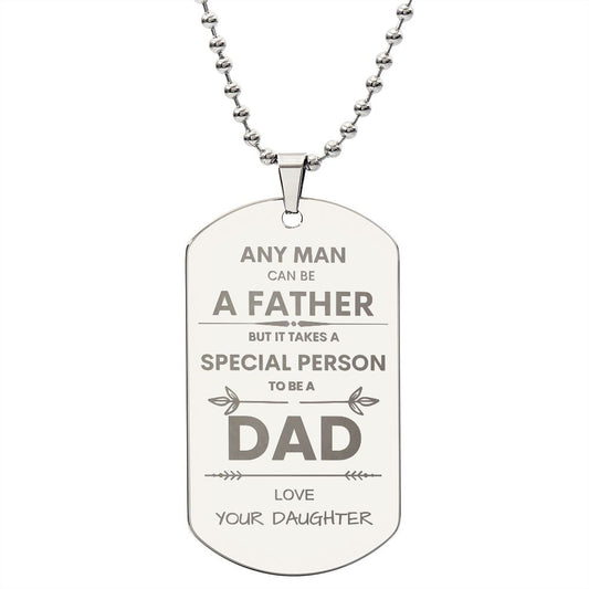 ANY MAN DOG TAG (DAUGHTER)