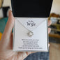 To My Wife (2) Love Knot Necklace