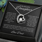 To My Beautiful Daughter (Love Dad) Forever Love Necklace